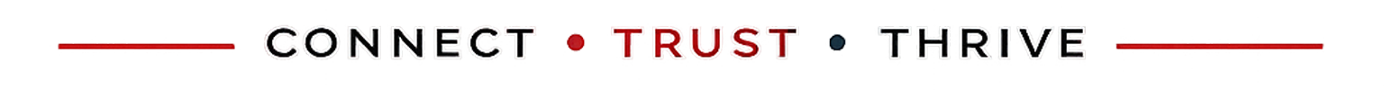 Connect. Trust. Thrive. Connect. Trust. Thrive.